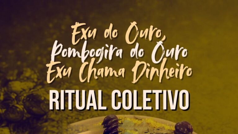 Palestra do Ritual Coletivo – Exu do Ouro, Pombogira do Ouro e Exu Chama Dinheiro