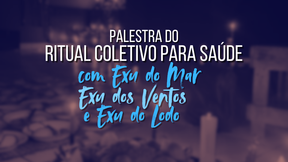 Palestra do Ritual Coletivo para Saúde – Abril/2026
